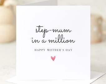 Mother's Day Card for Step-Mum Thoughtful Gift for Stepmother Heartfelt Appreciation Keepsake Card Bonus Mum Stepmum in a Million Step mum