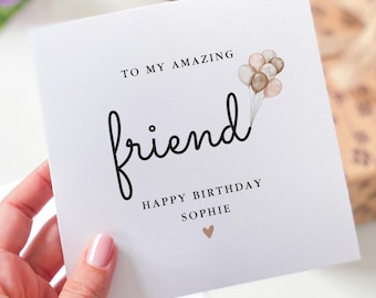 Personalised Birthday Card for Friend To My Amazing Friend or Bestie Minimal Balloon Design Thoughtful Custom Card for Her or a Close Friend
