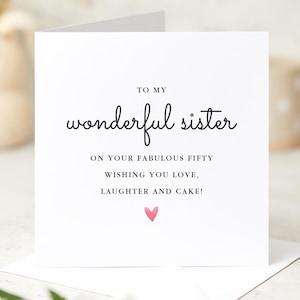 Biglietto di auguri di compleanno per sorella, favoloso design per l'età miliare, biglietto di auguri di compleanno sentito per lei con auguri di amore e risate, divertente biglietto di auguri di compleanno