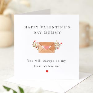 Grazioso biglietto di San Valentino per la mamma Primo ricordo di San Valentino Biglietto premuroso e sentito per la mamma Sarai sempre il mio primo San Valentino