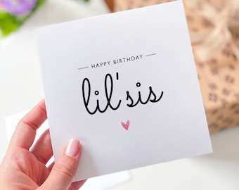 Happy Birthday Lil' Sis Card: Heart Design, Sister Birthday