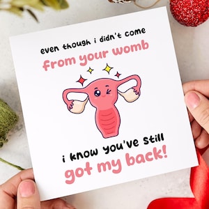 Grappige stiefmoederkaart Ook al kom ik niet uit je baarmoeder Moederdagcadeau voor stiefmoeder Grappige kerstverjaardagscadeaukaart stiefmoeder stiefmoeder