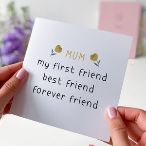 Mamá, mi primera amiga, mejor amiga, amiga para siempre, Tarjeta de regalo para su mamá, mamá, Tarjeta del Día de la Madre, Tarjeta de cumpleaños con flores para mamá