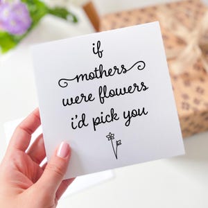 Si las madres fueran flores, te elegiría. Tarjeta con diseño floral simple para mamá. Tarjeta para el Día de la Madre o el Cumpleaños de Mamá. Gracias.