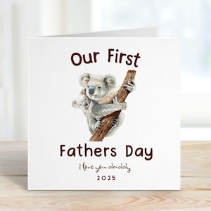 Gepersonaliseerd onze eerste vaderdag Ik hou van je papa papa papa koala vaderdagkaart papa en baby koalakaart voor papa stiefvader opa