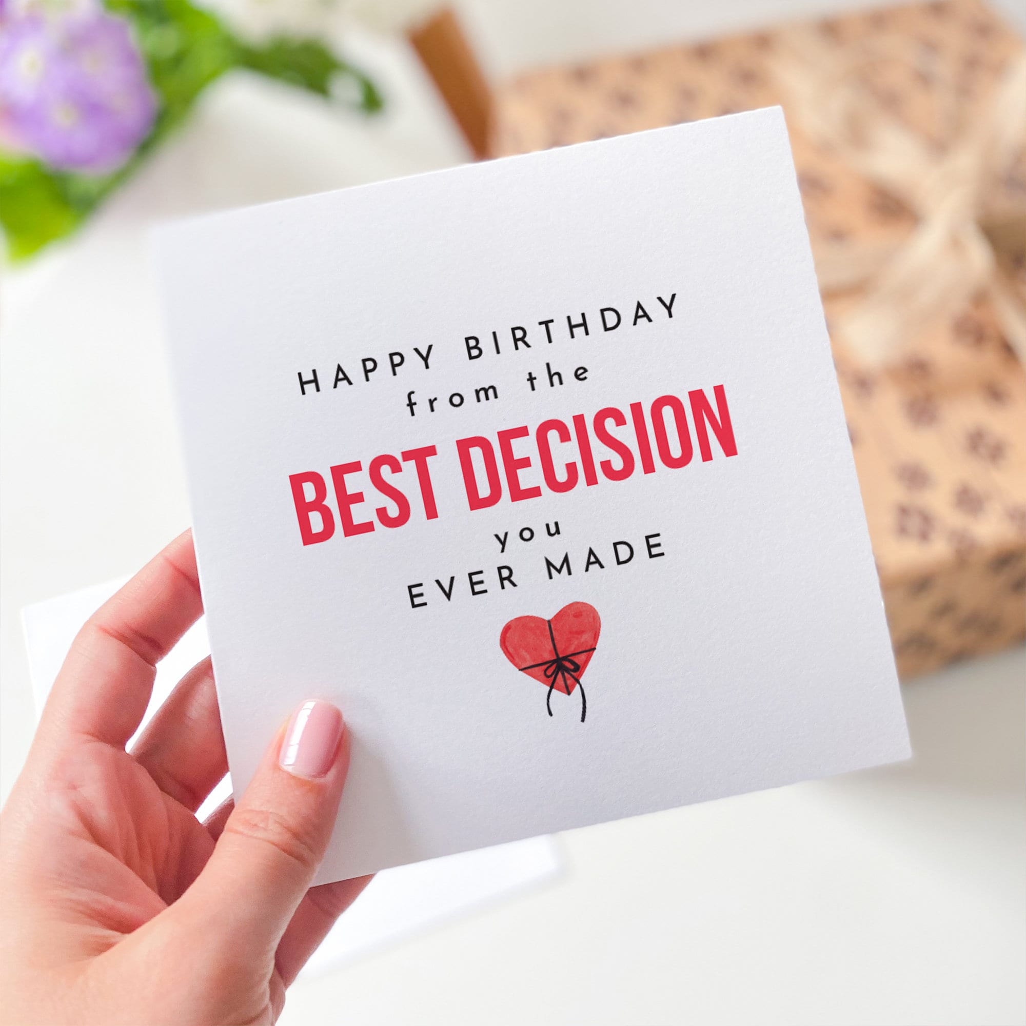Happy Birthday From The Best Decision You Ever Made Gift Card with heart Funny Birthday Card for mum dad wife husband girlfriend boyfriend