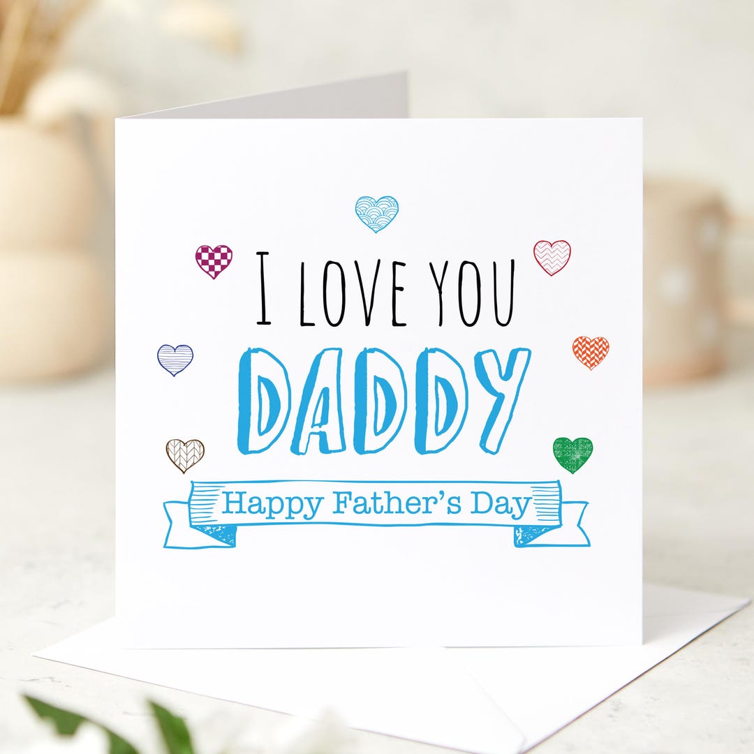 I Love You Daddy Card, Heartfelt Father's Day Gift - Etsy