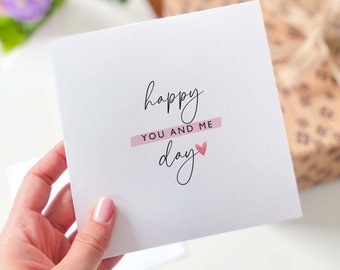 Happy You and Me Day Anniversary Card, Romantic Love Card