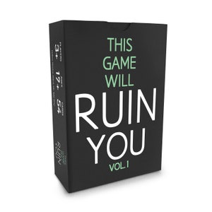 This Game Will Ruin You Vol 1 - Adult Card Game | Drinking Games | Adult Games | Party Games | Bachelore and Bachelorette Drink Games | UK