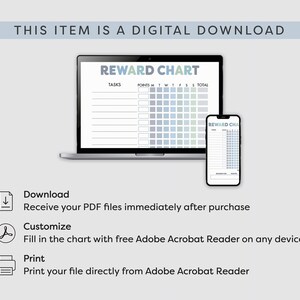 May include: A digital download of a printable reward chart. The chart is displayed on a laptop screen and a smartphone. The chart has a blue and gray color scheme and includes sections for tasks, points, and days of the week. The text "REWARD CHART" is at the top of the chart.
