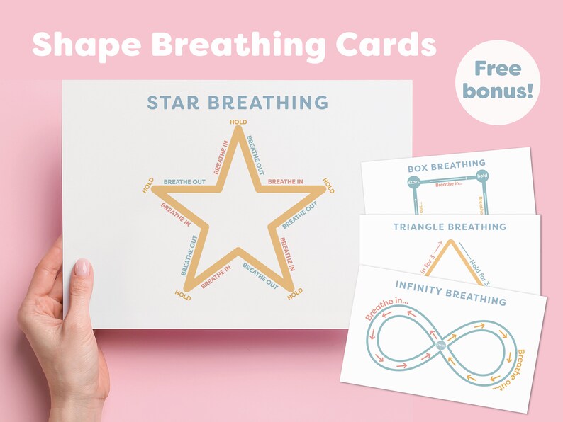 May include: Printable breathing exercise cards with instructions for star, box, triangle, and infinity breathing techniques. The cards are white with blue and orange text and illustrations.