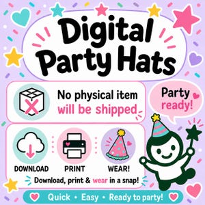 Może przedstawiać: Grafika cyfrowych czapek imprezowych z napisem "Digital Party Hats". Obraz zawiera ikony do pobierania, drukowania i noszenia. Obecny jest r&oacute;wnież tekst "No physical item will be shipped". Obraz jest ozdobiony gwiazdami i sercami.