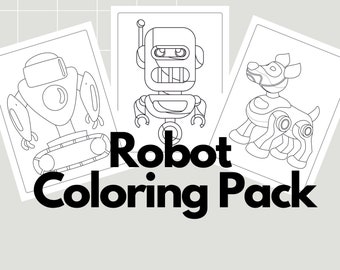 May include: A coloring pack with three black and white illustrations of robots. The pack includes a robot with a large head and a smaller body, a robot with a large head and a smaller body, and a robot dog.