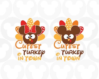 May include: Two Thanksgiving turkey designs with a Mickey Mouse head and a red bow. The text reads "Cutest Turkey in Town".