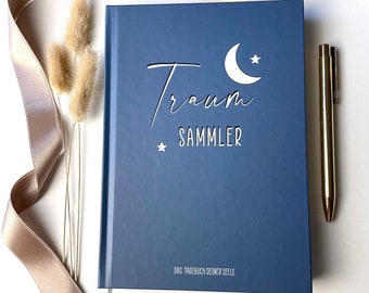 TRAUMTAGEBUCH - Tagebuch - Traum Sammler - Das Tagebuch deiner Seele