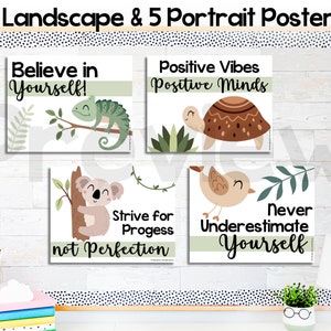 May include: Ten printable posters featuring motivational quotes and illustrations of animals. The posters have a green and brown colour scheme with white text. The quotes include "Believe in Yourself!" and "Never Underestimate Yourself".