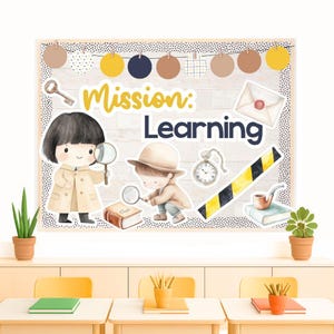 May include: A classroom bulletin board with the words "Mission: Learning" in yellow and blue. The board features illustrations of children with magnifying glasses, a key, an envelope, and a pocket watch. The background is white with a brick pattern.