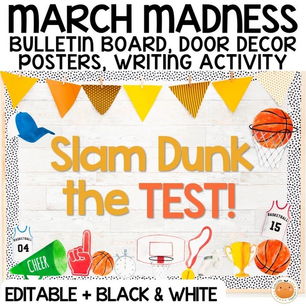 March Madness Testing Motivational Bulletin Board & Interactive Classroom Decor + Editable | Posters and Writing Prompts