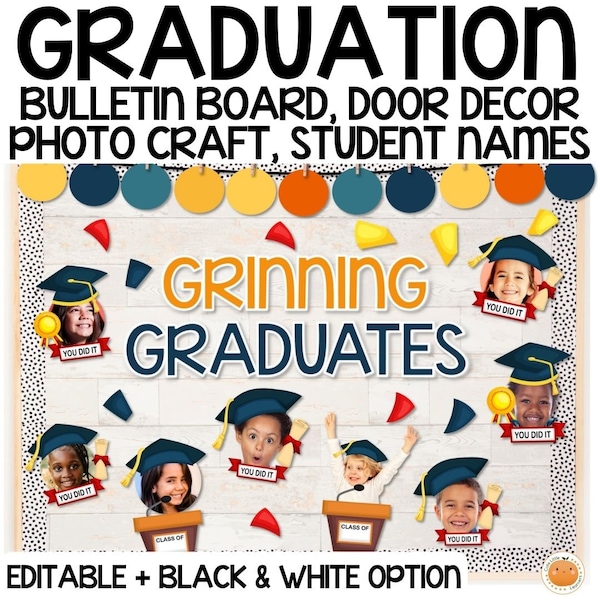 Graduation and End of Year Bulletin Board & Interactive Classroom Decor + Editable | Photo Craft and Writing Activity
