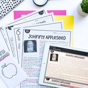 May include: A black and white photo of Johnny Appleseed, a historical figure known for planting apple trees, is shown on a worksheet with the title "Johnny Appleseed". The worksheet includes text about his life and legacy. A tablet screen displaying a website about Johnny Appleseed is also visible.