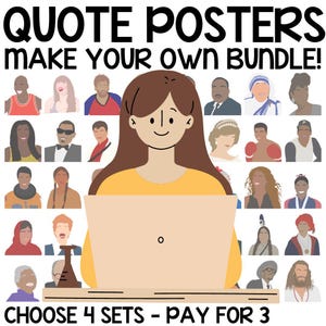 Quote Posters - Create your own Custom Bundle - Educational Classroom Decor with Influential People in History, Motivational Neutral Decor