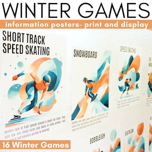 May include: Posters with the text "WINTER GAMES" and "information posters- print and display." The posters feature illustrations of winter sports, including short track speed skating and snowboarding. The text "16 Winter Games" is also visible.