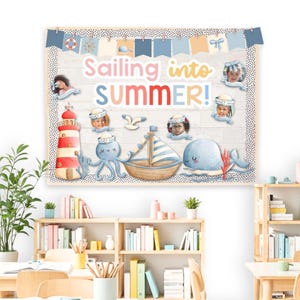 End of Year / Summer Nautical Bulletin Board Idea, Printable Classroom Decoration Posters, Photo Craft - Editable