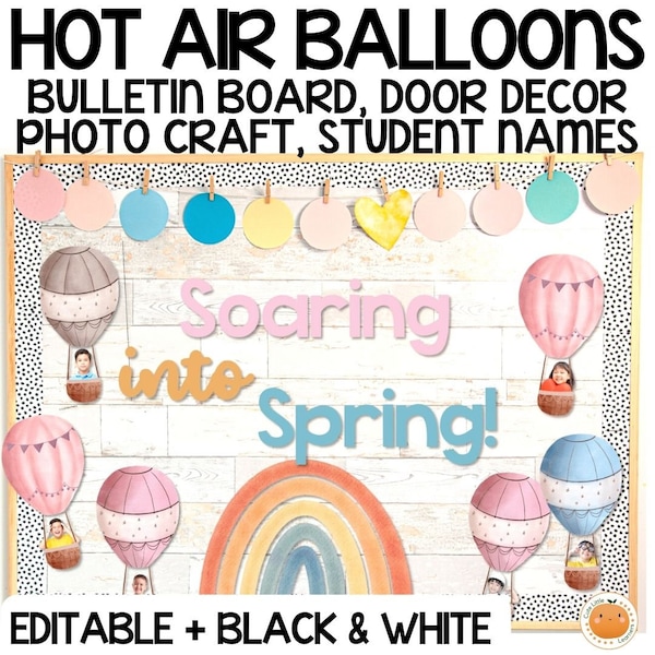 Heißluftballons Frühling Bulletin Board & Interaktives Klassenzimmer Dekor + Bearbeitbar | Wimpelkette, druckbare Poster, Schreibaufstellungen