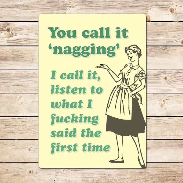 You Call It Nagging Funny Sign, Gift for Mum, Retro Kitchen Sign, Christmas Mothers Day Gift for her, Novelty Gift Idea