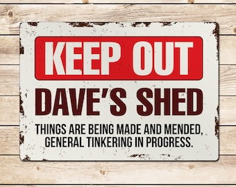 Personalised Funny Keep Out Shed Sign - Custom Sign Your Name Workshop Fathers Day Birthday Christmas Gift for Dad Grandad