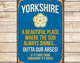Funny Yorkshire Man Cave Metal Sign: Pub Beer Garden Decor