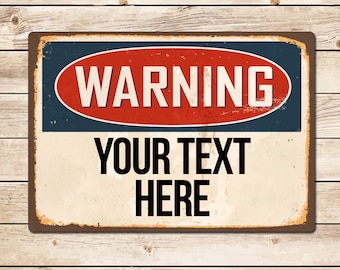 Personalised Metal Warning Sign: Garage, Shed, Kids Room Decor