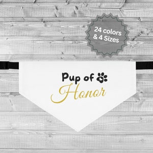Personalized Pup of Honor Dog Bandana: Wedding Attire, Engagement Gift