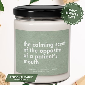 Personalized Dentist Gift: Calming Scent Soy Candle