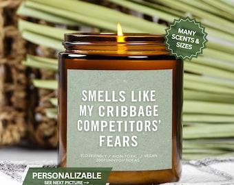 Funny Cribbage Candle Smells Like My Cribbage Competitors Fears Gift For Cribbage Player Gifts Cribbage Game Gift Tournament Cribbage Gifts