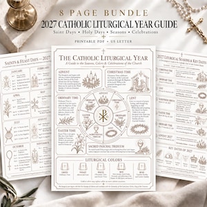 May include: An 8-page printable PDF bundle titled 2027 Catholic Liturgical Year Guide, featuring US letter-sized pages with brown text and illustrations on a white background, detailing saint days, holy days, seasons, and liturgical colours.