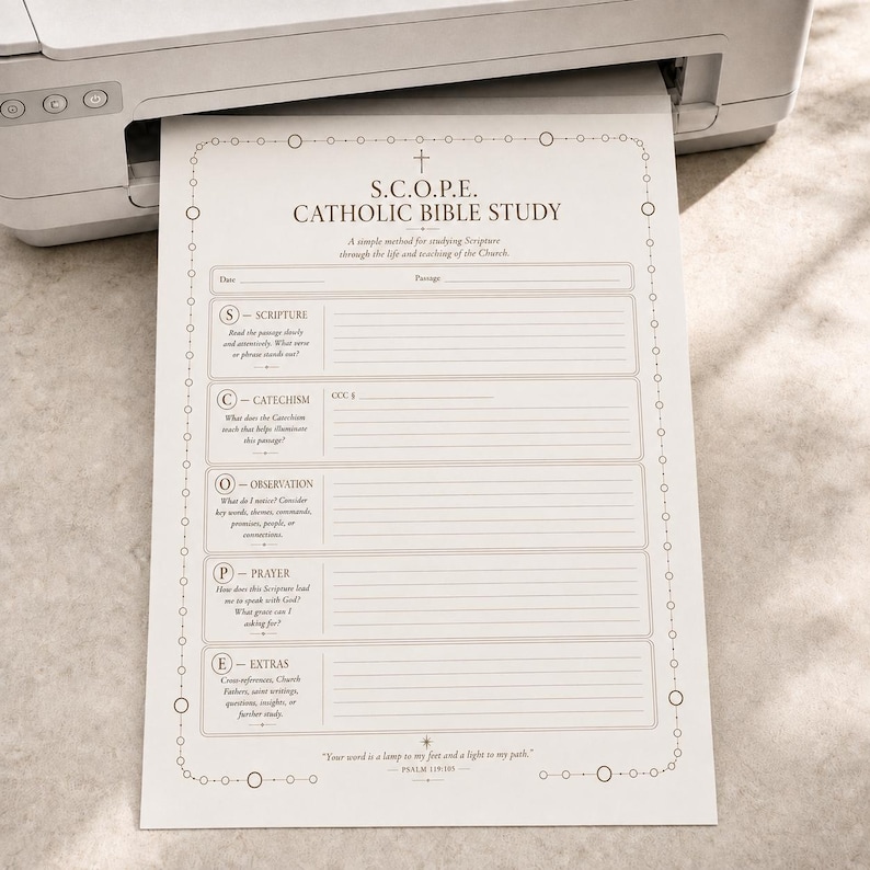 May include: A white paper sheet printed with a S.C.O.P.E. Catholic Bible Study template, featuring sections for Scripture, Catechism, Observation, Prayer, and Extras, with a decorative border and the text Your word is a lamp to my feet.