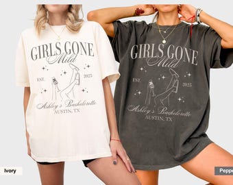 Girls Gone Mild Bachelorette Shirt Comfort Colors Girls Gone Mild Spa Bachelorette Party Custom Girls Gone Mild Birthday Weekend Girls Trip