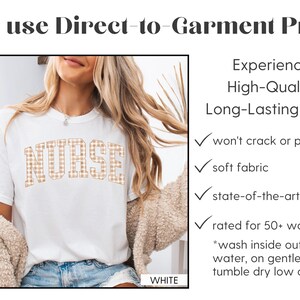 May include: White t-shirt with the word "NURSE" in a tan plaid design. The shirt is part of a Direct-to-Garment Print collection, promising high-quality, long-lasting prints that won't crack or peel. The shirt is made of soft fabric.