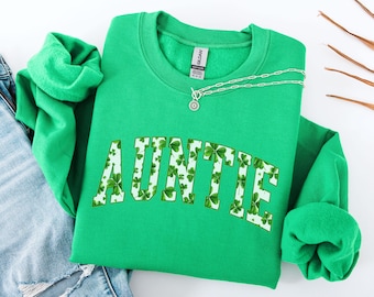 Auntie St Patrick's Day Sweatshirt, Auntie Shamrock Sweatshirt, Auntie St Patty's Day Shirt, Aunt Crewneck, Irish Aunt, Lucky Auntie Sweater