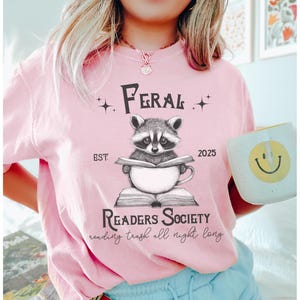 Comfort Colors® Funny Reading Shirt, Feral Readers Society, Book Lover T-shirt, Bookish Tee, Reading Tshirt, Bookish Gift, Librarian Shirt Blossom