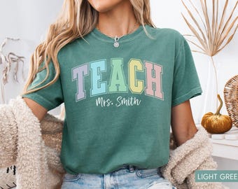 Custom Teacher Shirt Comfort Colors®, Teacher Name Shirt, Back to School Teacher Tshirt, Teacher Team Shirt, Cute Teacher Appreciation Gift