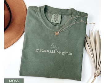 Halloween Shirt Comfort Colors, Girls Will Be Girls Shirt, Witchy Shirt, Funny Witch Shirt, Halloween Women Shirt, Witchy Vibes Shirt