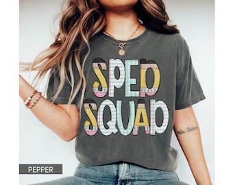 Special Education Teacher Shirt Comfort Colors, Teacher Team Shirt, Back to School Teacher Shirt, SPED Squad Shirt, SPED Teacher Gift