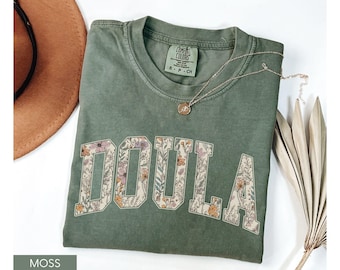 Doula Shirt Comfort Colors®, Floral Doula Shirt, Birth Worker, Doula Tee, Doula Tshirt, Birth Doula, Postpartum Doula, Doula Gifts