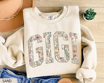Gigi Sweatshirt, Gigi Crewneck, Gigi Sweater, New Gigi Gift, Floral Gigi Sweatshirt