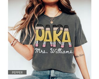 Paraprofessional Shirt, Para Shirts, Para Teacher Shirts, Teacher Aide Shirt, Para Appreciation Gift, Paraprofessional Gifts, Back to School