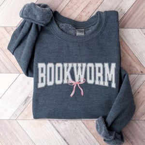 Bookworm Sweatshirt, Book Lover Sweater, Bookish Crewneck, Reading Sweatshirt, Bookish Gift, Gift for Book Lover, Librarian Sweatshirt