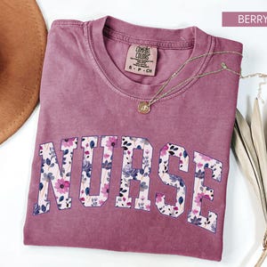 Nurse Comfort Colors® Shirt, Floral Nurse Shirt, RN Shirt, Nurse Graduation Gift, Nurse Week Shirt, Nurse Appreciation, Gift For Nurse