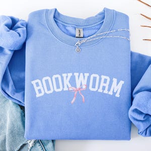 Bookworm Sweatshirt, Book Lover Sweater, Bookish Crewneck, Reading Sweatshirt, Bookish Gift, Gift for Book Lover, Librarian Sweatshirt